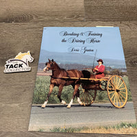 Breaking & Training the Driving Horse by Doris Ganton *vgc, folded corners, mnr dirt
