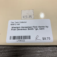 Western Horseman First Horse by Fran Devereux Smith *gc, bent
