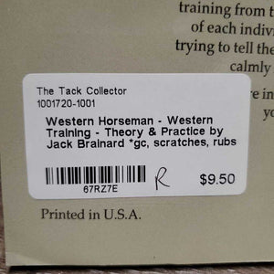 Western Horseman - Western Training - Theory & Practice by Jack Brainard *gc, scratches, rubs