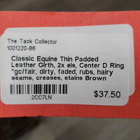 Thin Padded Leather Girth, 2x els, Center D Ring *gc/fair, dirty, faded, rubs, hairy seams, creases, stains