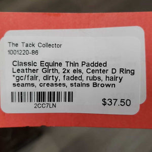 Thin Padded Leather Girth, 2x els, Center D Ring *gc/fair, dirty, faded, rubs, hairy seams, creases, stains