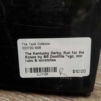 The Kentucky Derby, Run for the Roses by Bill Doolittle *vgc, mnr rubs & scratches
