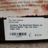 Cowboy The Illustrated History by Richard Slatta *vgc, mnr bent edge, rubs
