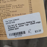 The Art of Western Riding by Suzanne N. Jones *vgc, faded edge, peeled spot
