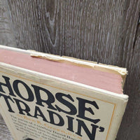 Horse Tradin' by Ben Green, DVM *gc/fair, inscribed, breaking binding, torn cover
