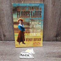 The First Stampede of Flores Ladue by Wendy Bryden *gc, yellowing pages, bent edges
