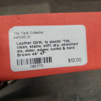 Leather Girth, 1x elastic *fair, clean, stains, stiff, dry, stretched els, older, edges: curled & hard