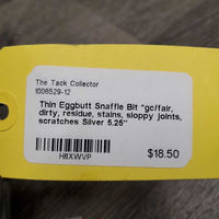Thin Eggbutt Snaffle Bit *gc/fair, dirty, residue, stains, sloppy joints, scratches
