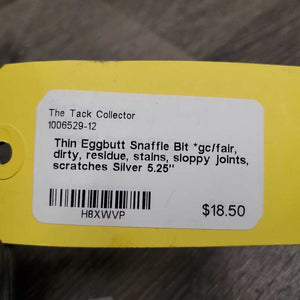 Thin Eggbutt Snaffle Bit *gc/fair, dirty, residue, stains, sloppy joints, scratches