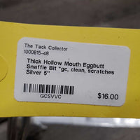 Thick Hollow Mouth Eggbutt Snaffle Bit *gc, clean, scratches
