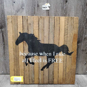 Rustic Reclaimed Wood Sign "because when I ride all I feel is FREE" *vgc, mnr dust, sm scuffs