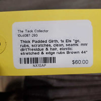 Thick Padded Girth, 1x Els *gc, rubs, scratches, clean, seams: mnr dirt?residue & hair, elastic: stretched & edge rubs
