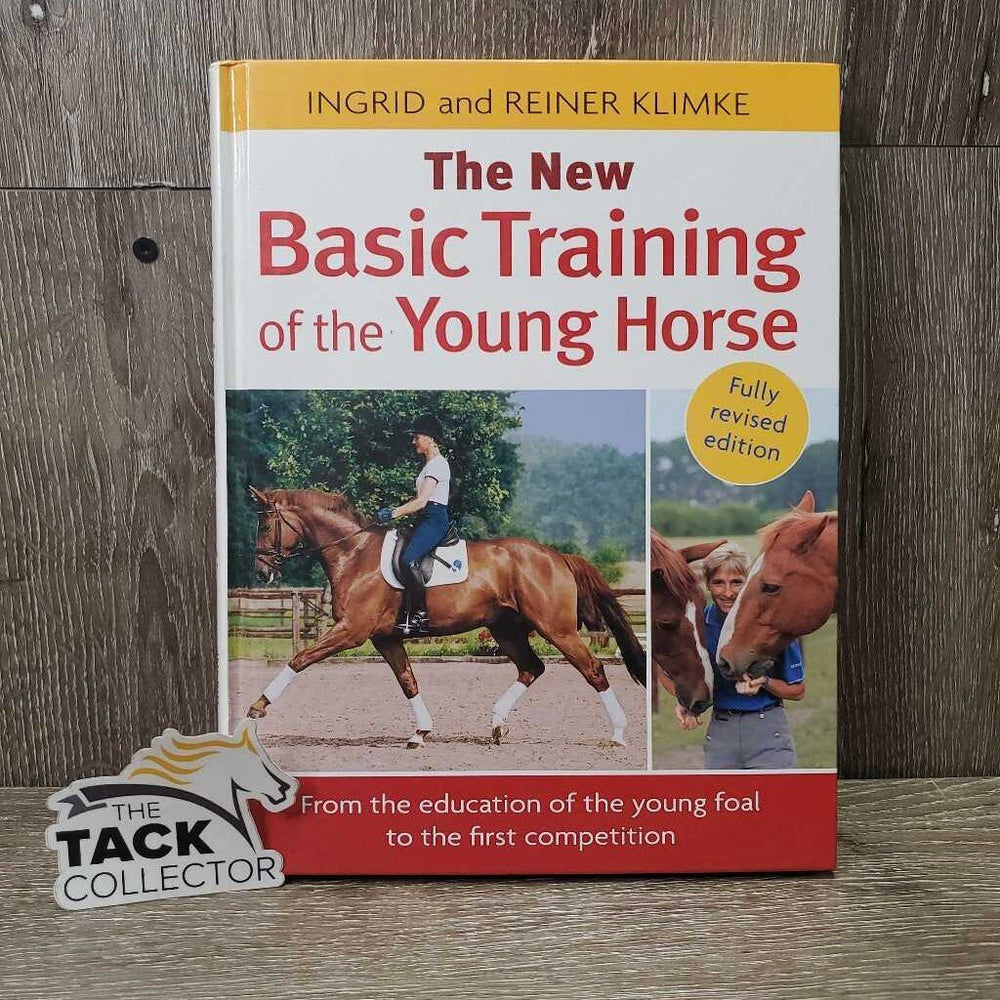 The New Basic Training of the Young Horse by Ingrid & Reiner Klimke *xc, inscribed, mnr dirt & bent corner