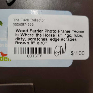 Wood Farrier Photo Frame "Home is Where the Horse Is" *gc, rubs, dirty, scratches, edge scrapes