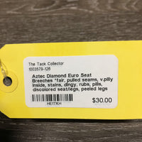 Euro Seat Breeches *fair, pulled seams, v.pilly inside, stains, dingy, rubs, pills, discolored seat/legs, peeled legs
