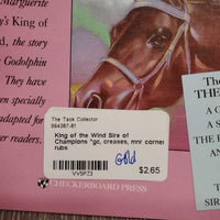King of the Wind Sire of Champions *gc, creases, mnr corner rubs

