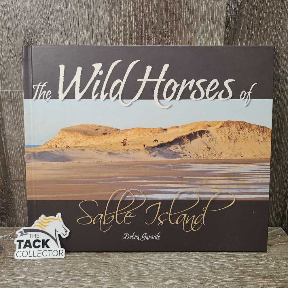 The Wild Horses of Sable Island by Debra Garside *xc, signed, dirty