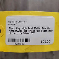 Thick Hvy High Port Mullen Mouth Kimberwick Bit, chain *gc, older, mnr dirt, scuffs