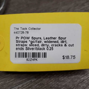 Pr POW Spurs, Leather Spur Straps *gc/fair, widened, dirt, straps: sliced, dirty, cracks & cut ends
