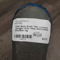 Body Brush *fair, v.chewed, v.gouged, dirty, hairy, bent bristles
