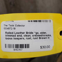 Rolled Leather Bridle *gc, older, trimmed end, clean, creased/cracks, loose keepers, rust, rust
