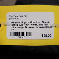 Lycra Shoulder Guard, Plastic Clip *vgc, clean, mnr hair, rubs, snags & loose threads
