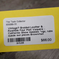Vintage? Braided Leather & Rawhide Four Plait Vaquero - Californio Show Hobbles *vgc, rubs, suede out pieces
