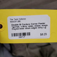 Cordura Corner Feeder *gc/fair, v.dirty, older, stains, snags, frayed inner seam edges
