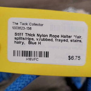 Stiff Thick Nylon Rope Halter *fair, splits/rips, v.rubbed, frayed, stains, hairy