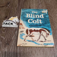 The Blind Colt *gc, creased corners, v.yellowed & dirty