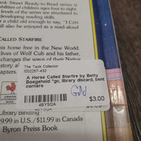 A Horse Called Starfire by Betty Boegehold *gc, library discard, bent corners
