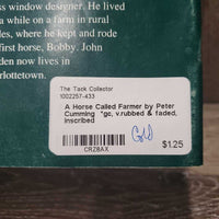 A Horse Called Farmer by Peter Cumming *gc, v.rubbed & faded, inscribed