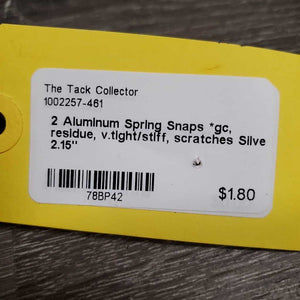 2 Aluminum Spring Snaps *gc, residue, v.tight/stiff, scratches