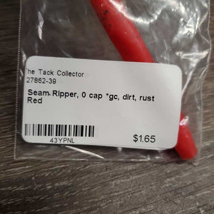 Seam Ripper, 0 cap *gc, dirt, rust