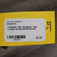 2 Rubber Rein Stoppers *vgc, v.faded & discolored