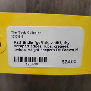 Rsd Bridle *gc/fair, v.stiff, dry, scraped edges, rubs, creases, twists, v.tight keepers