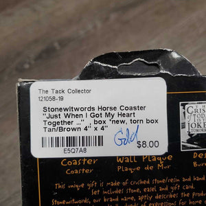 Stonewitwords Horse Coaster "Just When I Got My Heart Together ..." , box *new, torn box