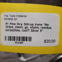 Pr Fine Hvy Stirrup Irons *No Grips, clean, gc, stains, residue, scratches, rust?
