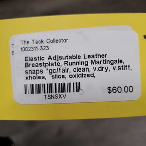 Elastic Adjsutable Leather Breastplate, Running Martingale, snaps *gc/fair, clean, v.dry, v.stiff, xholes, slice, oxidized, stretched/thin elastic