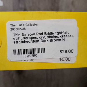 Thin Narrow Rsd Bridle *gc/fair, stiff, scrapes, dry, xholes, creases, stretched/dent