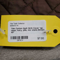 Thin Cotton Quilt Girth Cover *gc, clean, hairy, pills, mnr stains
