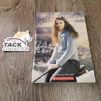 Heartland "Love is a Gift" by Lauren Brooke *gc, mnr dirt, rubbed edges
