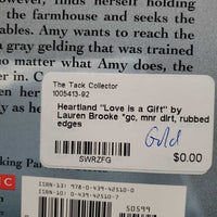 Heartland "Love is a Gift" by Lauren Brooke *gc, mnr dirt, rubbed edges