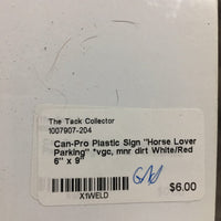 Plastic Sign "Horse Lover Parking" *vgc, mnr dirt
