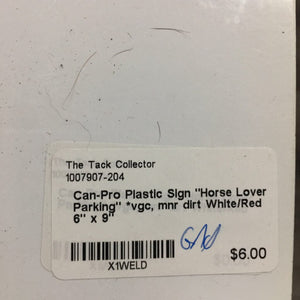 Plastic Sign "Horse Lover Parking" *vgc, mnr dirt