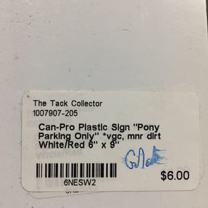 Plastic Sign "Pony Parking Only" *vgc, mnr dirt
