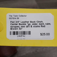 Flat 2.5" Leather Back Cinch, Center Buckle *gc, older, bent, rubs, scrapes, mnr dirt & stains
