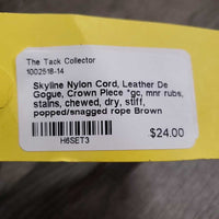 Nylon Cord, Leather De Gogue, Crown Piece *gc, mnr rubs, stains, chewed, dry, stiff, popped/snagged rope

