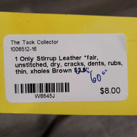 1 Only Stirrup Leather *fair, unstitched, dry, cracks, dents, rubs, thin, xholes