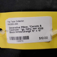 Decorative Pillow, "Carrots & Cocktails" *gc, hairy, mnr snag
